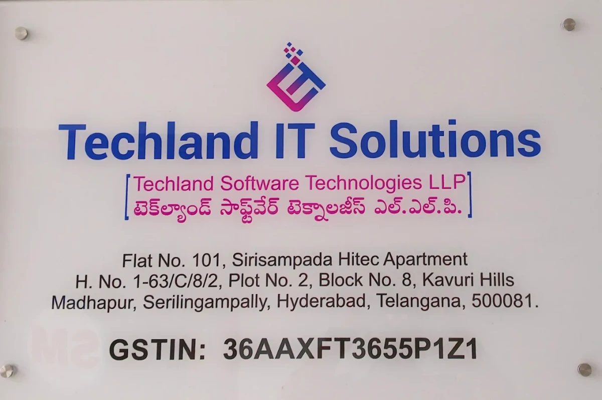 Techland IT Solutions name board at our office in Madhapur, Hyderabad